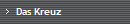 Das Kreuz